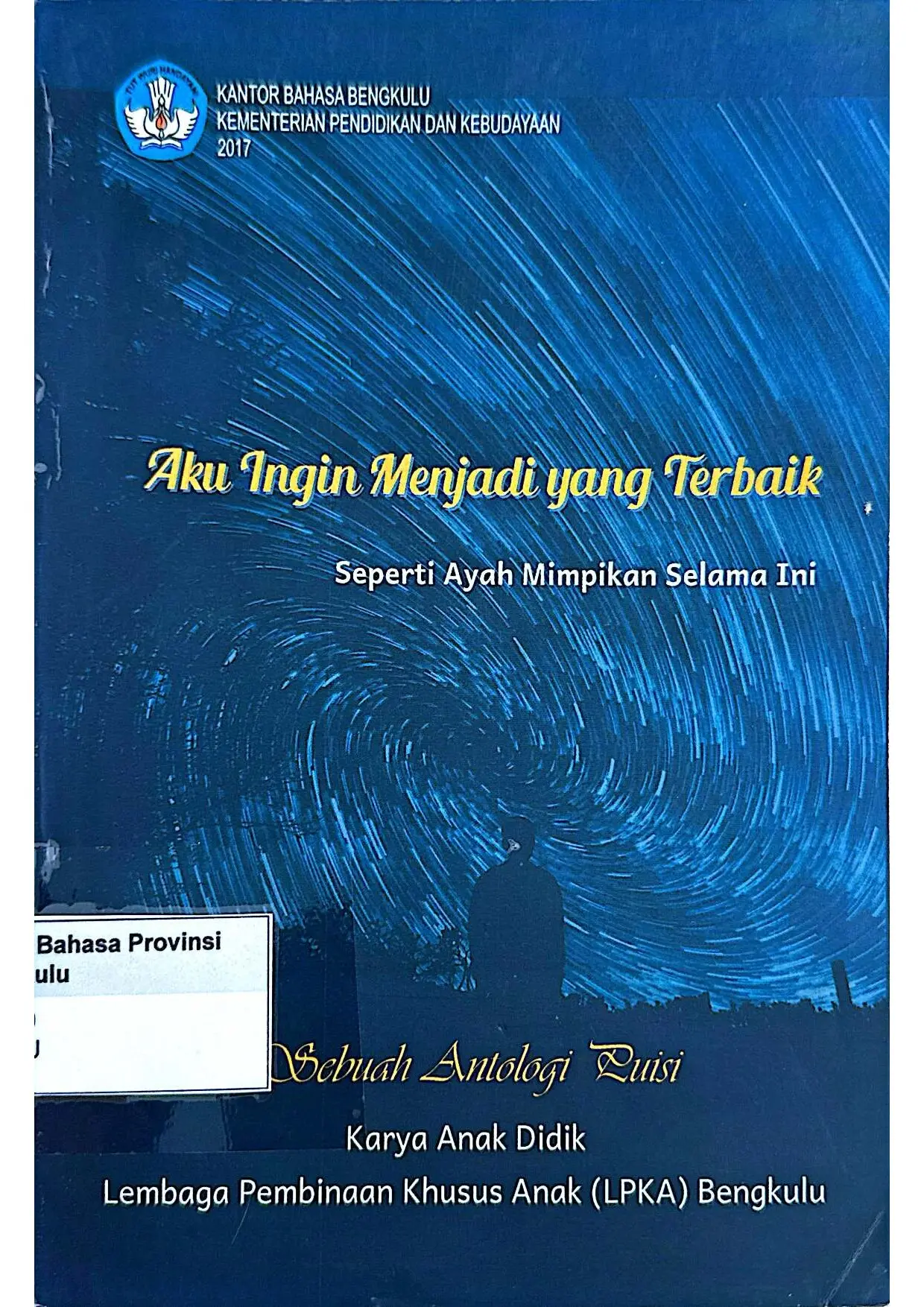 Aku ingin menjadi yang terbaik: seperti Ayah mimpikan selama ini