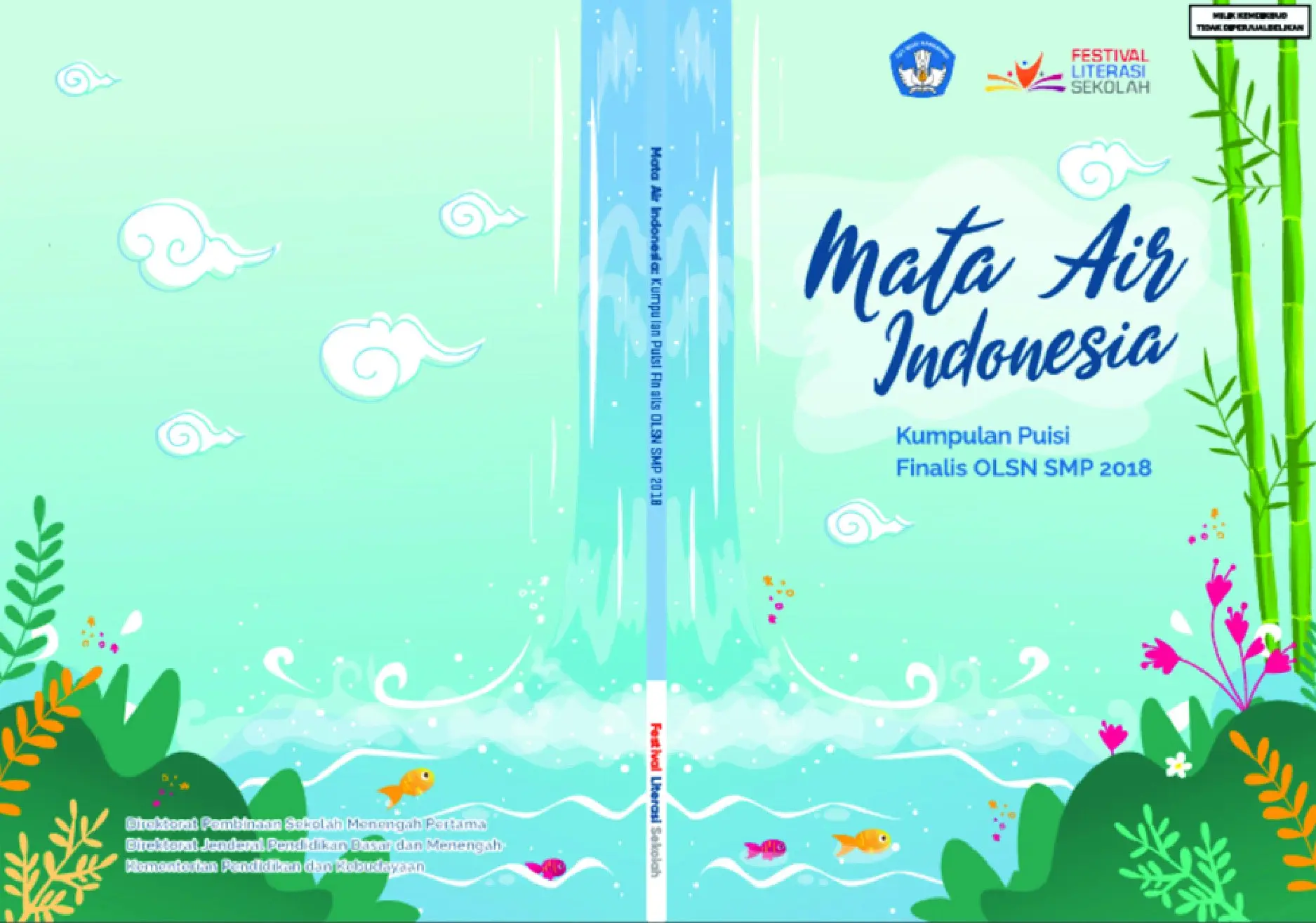 Mata air Indonesia: kumpulan puisi finalis OLSN SMP 2018