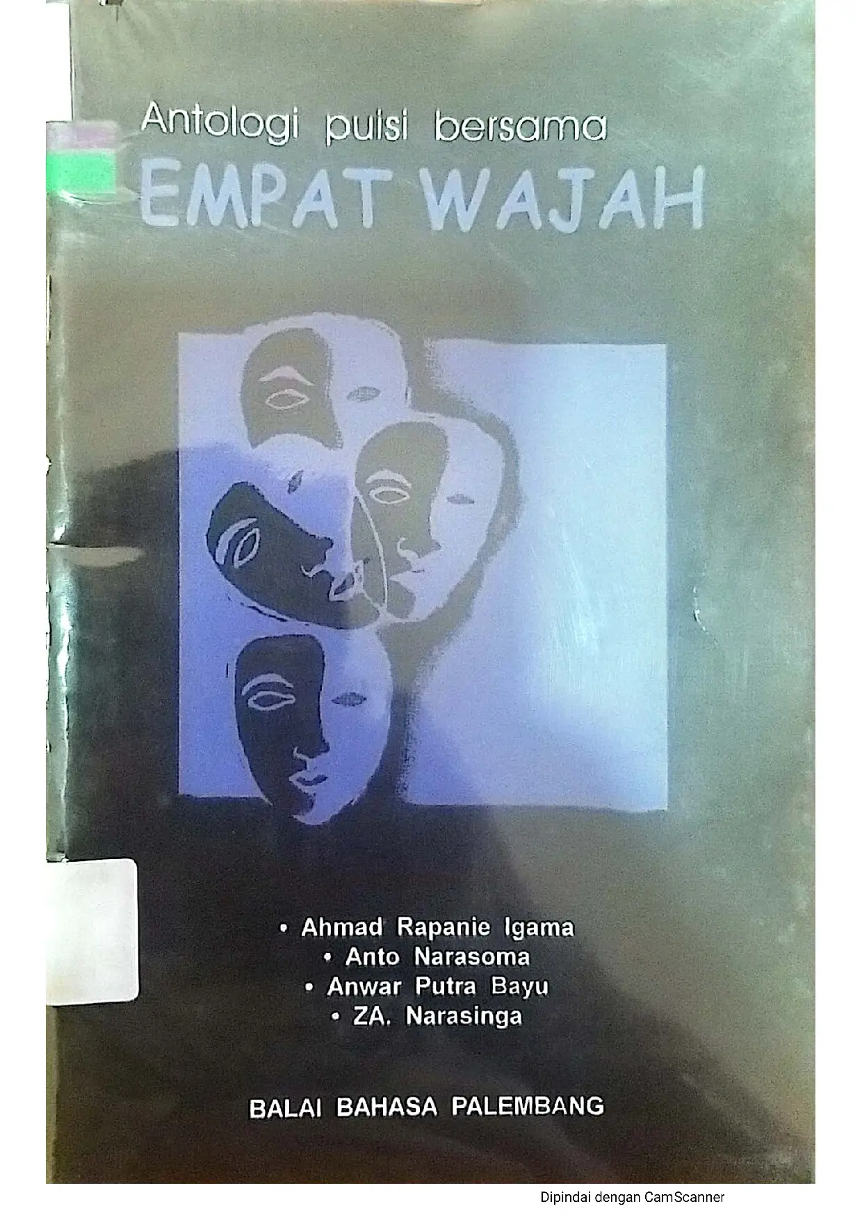 Empat wajah: antologi puisi bersama