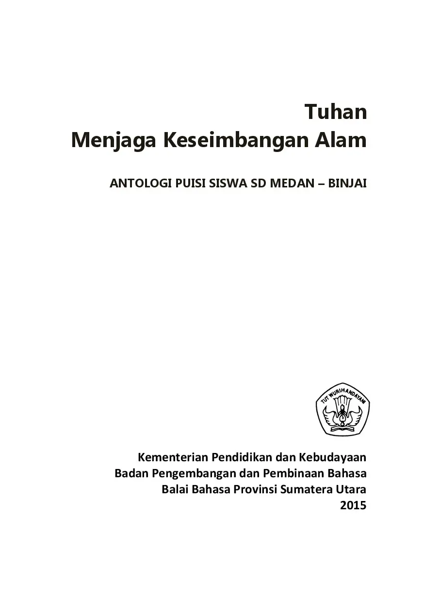 Tuhan menjaga keseimbangan alam : antologi puisi siswa SD Medan - Binjai