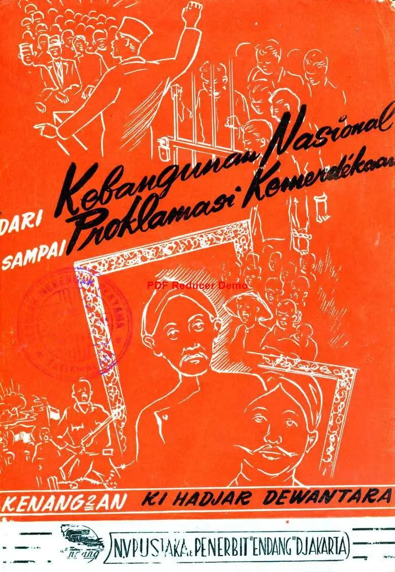 Dari Kebangunan Nasional Sampai Proklamasi Kemerdekaan