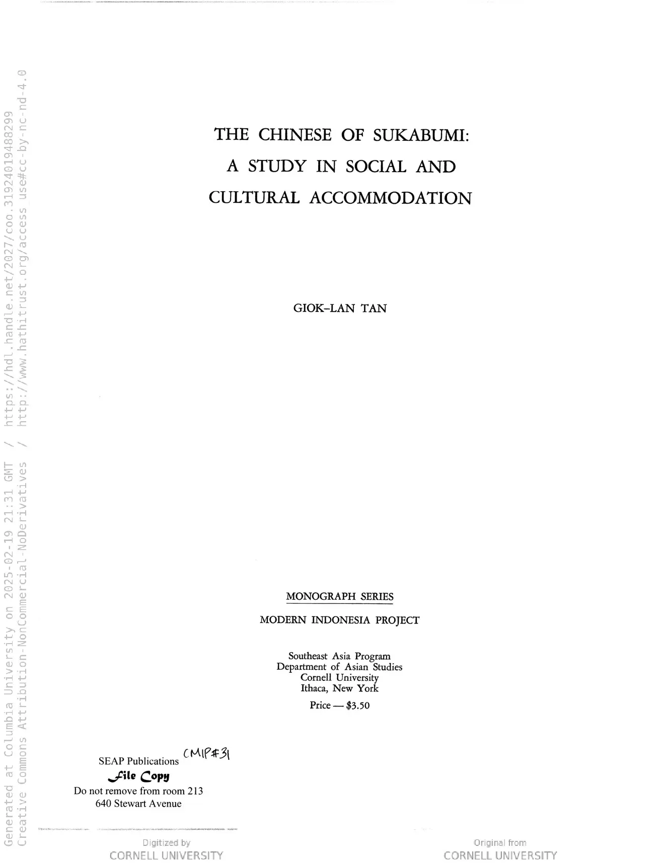 The Chinese of Sukabumi: a study of social and cultural accommodation (Cornell Modern Indonesia Collection)