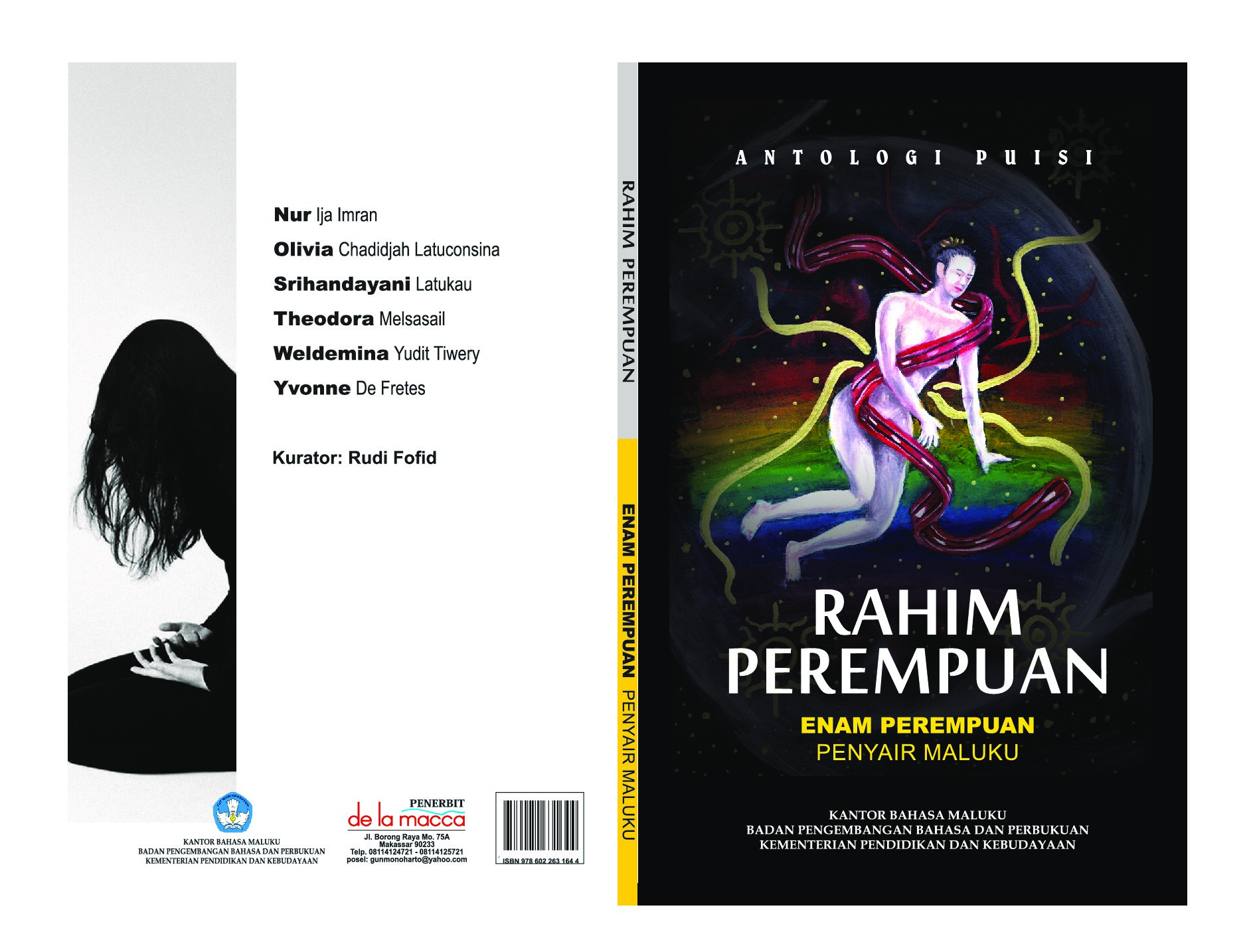 Antologi puisi enam perempuan penyair Maluku : rahim perempuan