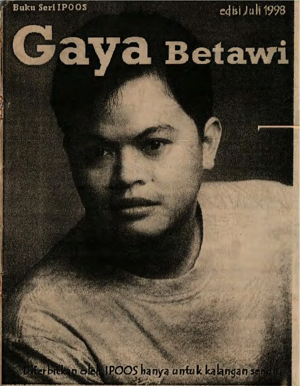 Buku Seri IPOOS GAYa Betawi Juli 1998
