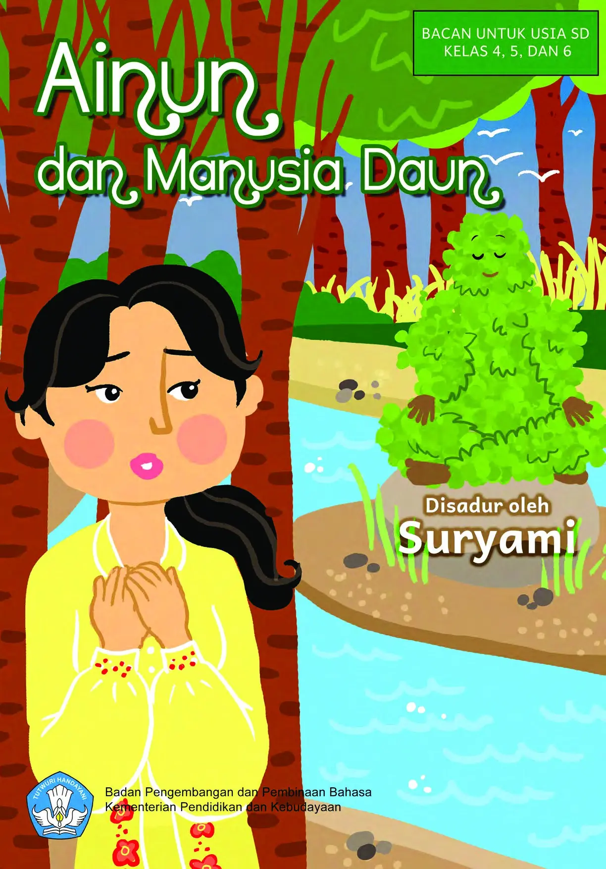 Ainun dan manusia daun : cerita rakyat dari tanah Minahasa
