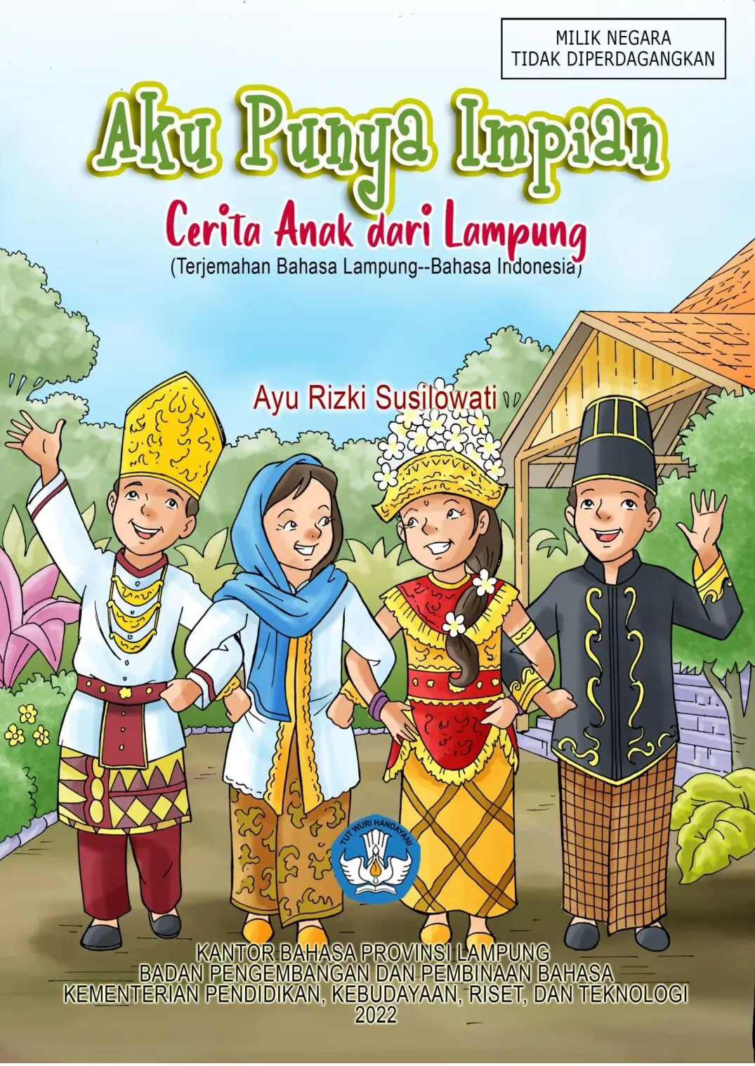 Aku punya impian: cerita anak dari Lampung