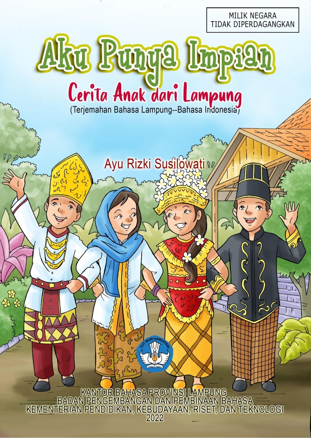 Aku punya impian: cerita anak dari Lampung