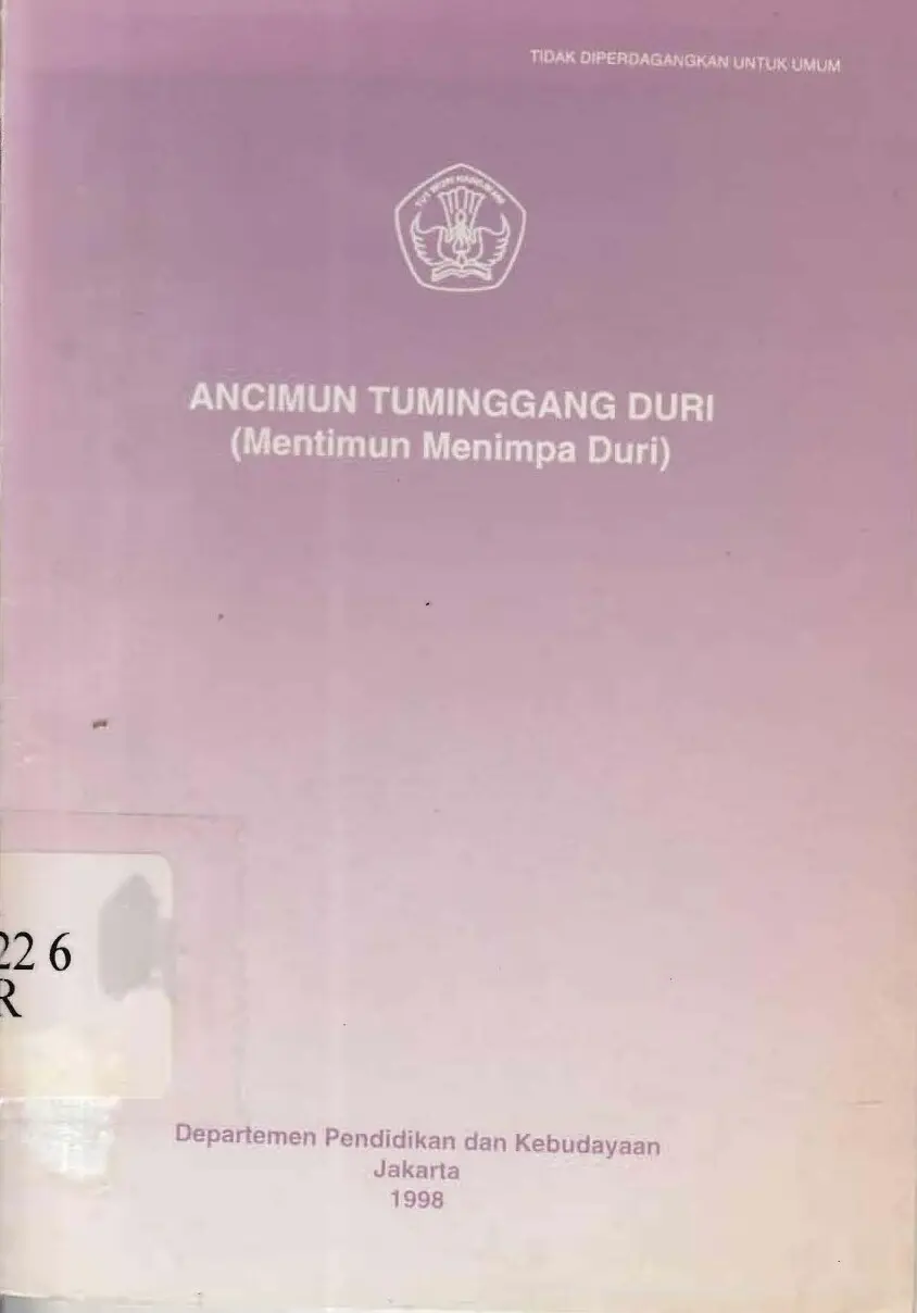 Ancimun Tuminggang Dui : mentimun menimpa duri