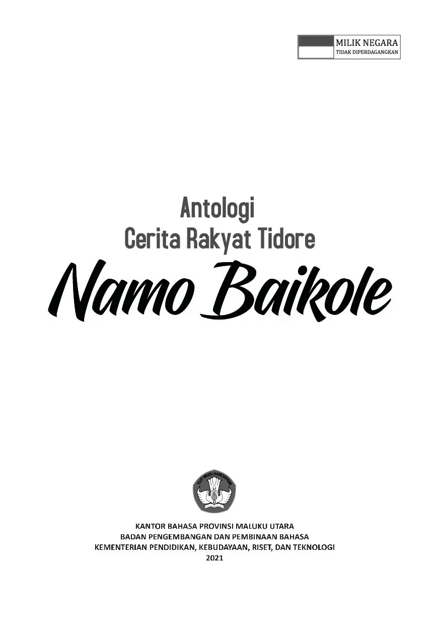 Antologi cerita rakyat Tidore: namo baikole
