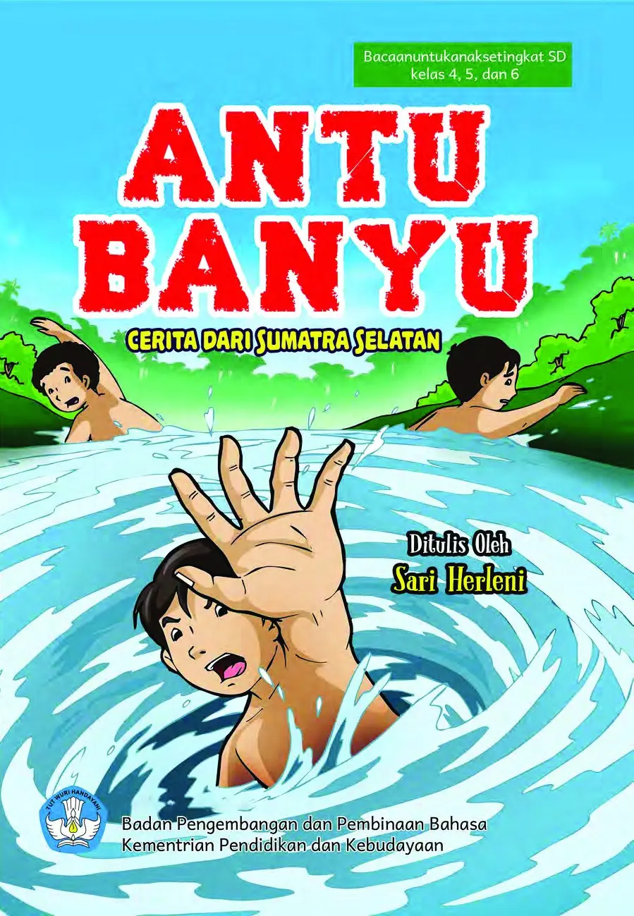 Antu Banyu : cerita rakyat dari Sumatera Selatan