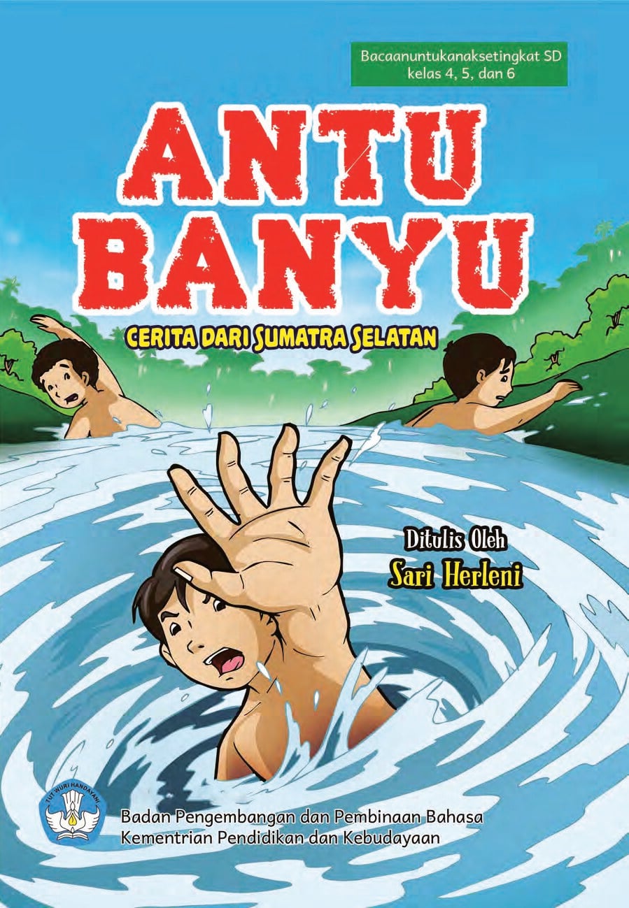 Antu Banyu : cerita rakyat dari Sumatera Selatan