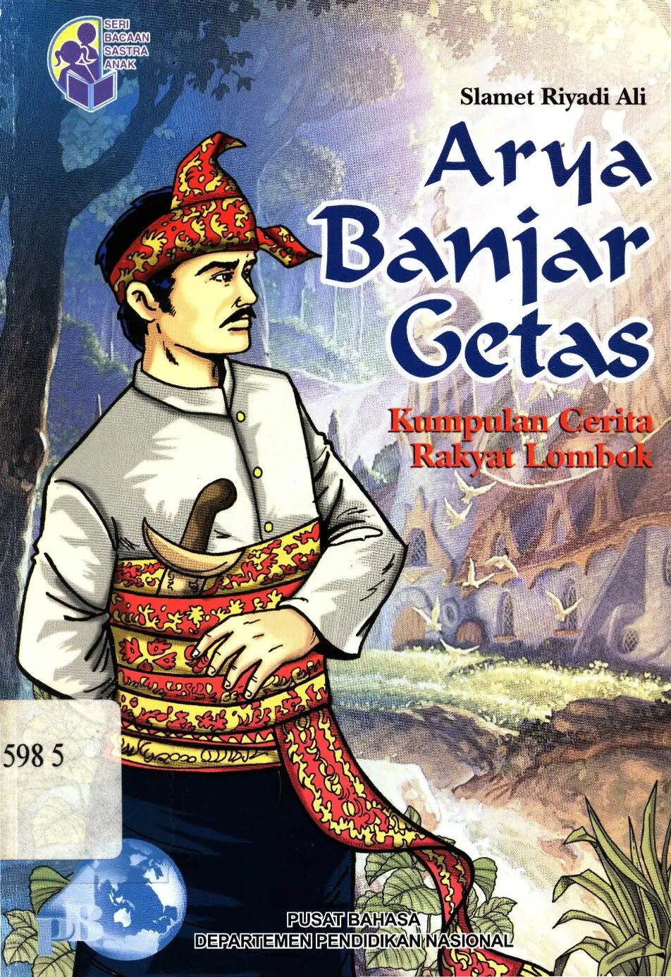 Arya Banjar Getas : kumpulan cerita rakyat lombok