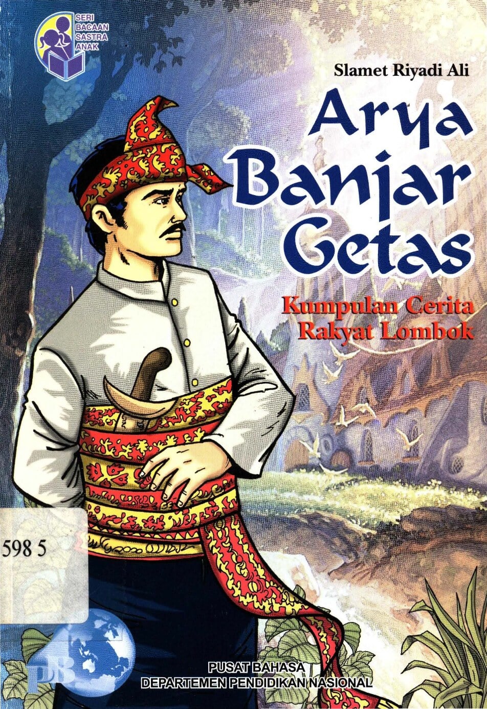 Arya Banjar Getas : kumpulan cerita rakyat lombok