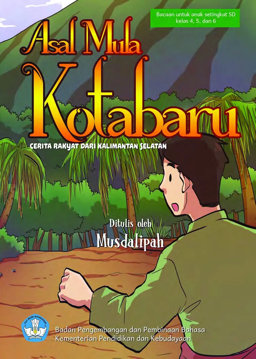 Asal Mula Kotabaru : cerita rakyat dari Kalimantan Selatan