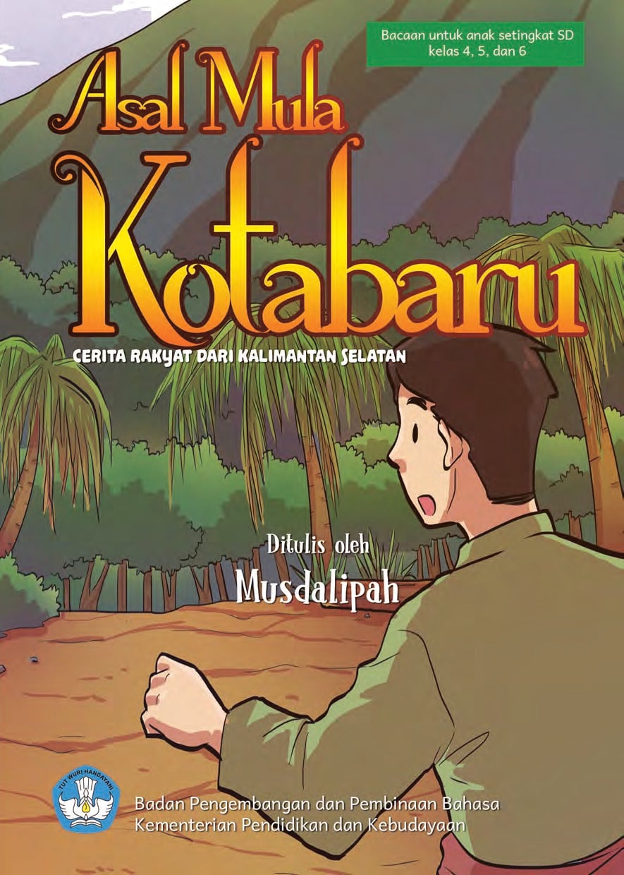 Asal Mula Kotabaru : cerita rakyat dari Kalimantan Selatan