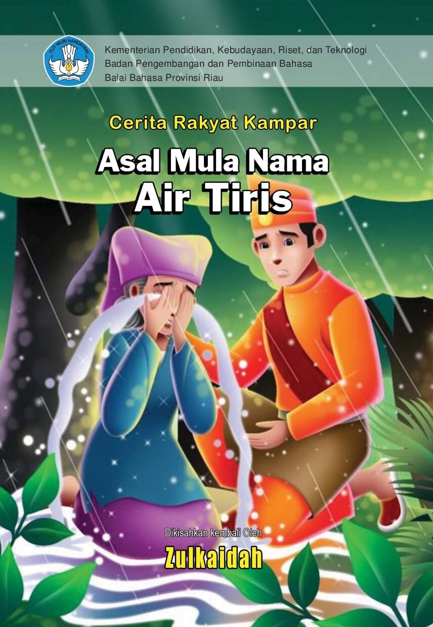 Asal mula nama air tiris: cerita rakyat Kampar, Riau