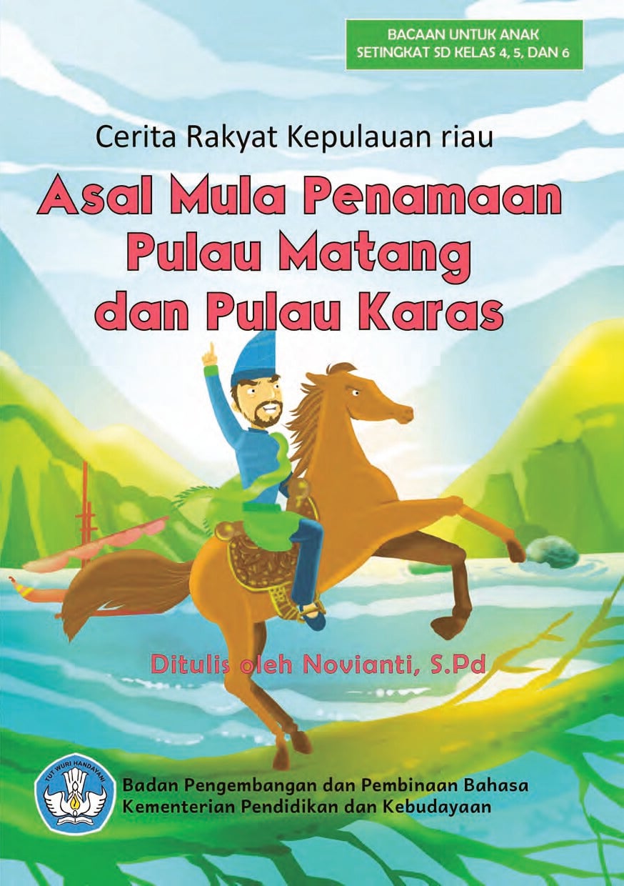 Asal Mula Penamaan Pula Matang dan Pulau Karas : cerita rakyat dari Kepulauan Riau