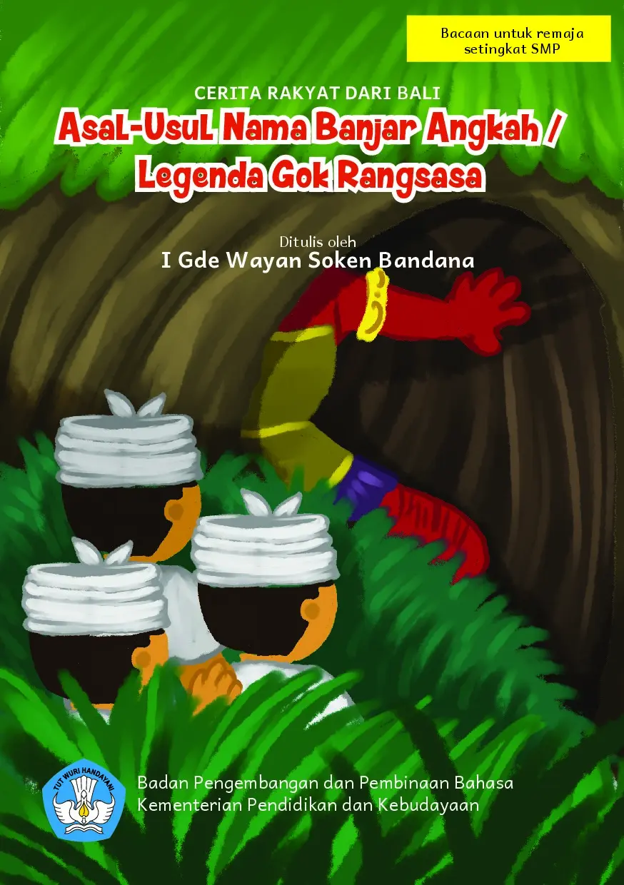 Asal-usul nama Banjar Angkah/legenda Gok Rangsasa