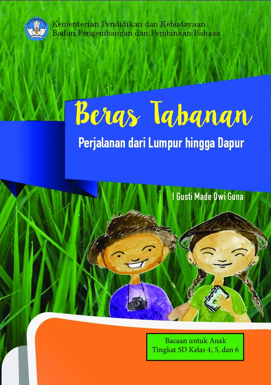 Beras tabanan : perjalanan dari lumpur hingga dapur
