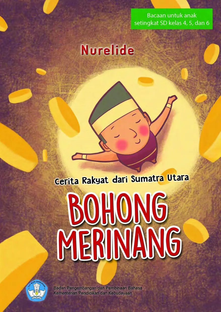 Bohong merinang : cerita rakyat dari Sumatera Utara