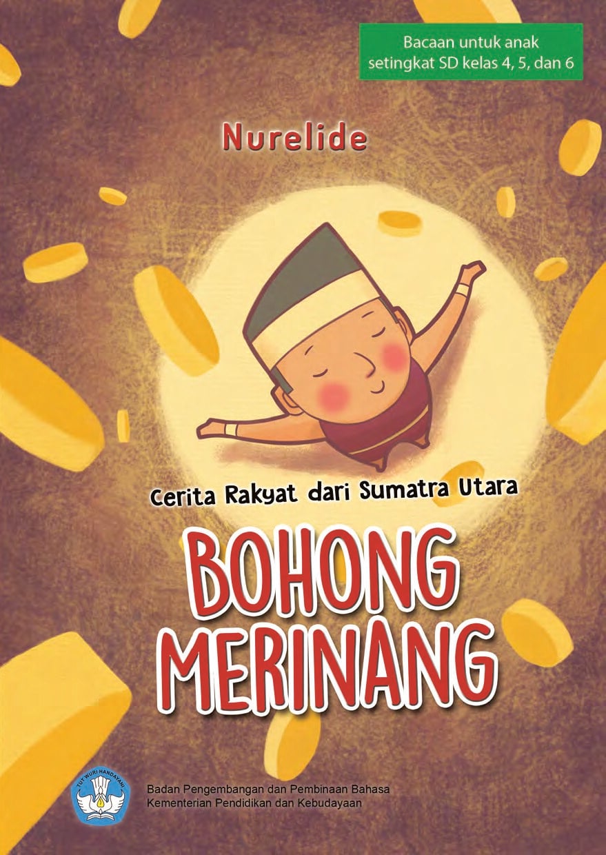 Bohong merinang : cerita rakyat dari Sumatera Utara