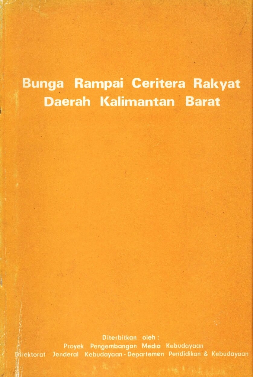Bunga rampai ceritera rakyat daerah Kalimantan Barat