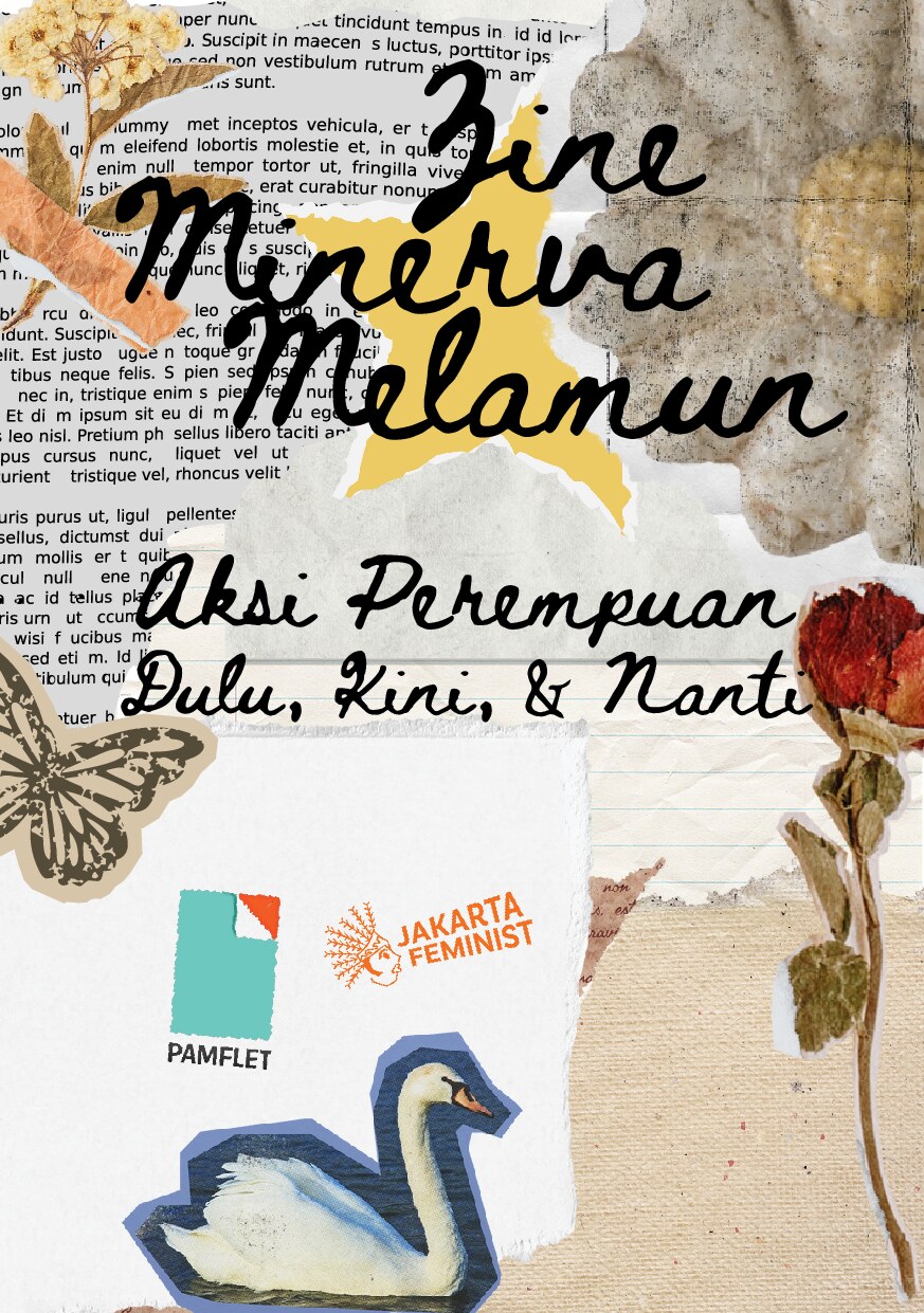 Zine Minerva Melamun: Aksi Perempuan Kini, Dulu, & Nanti