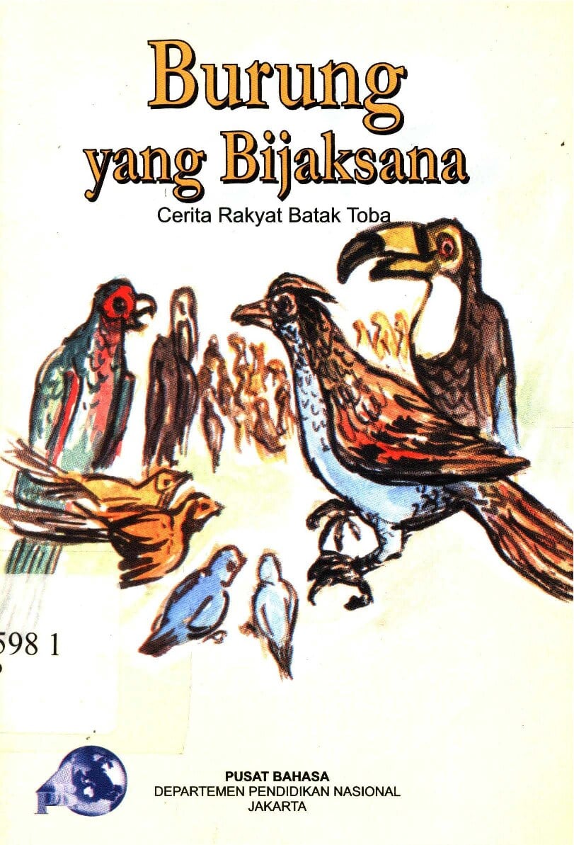 Burung Yang Bijaksana : cerita rakyat batak toba