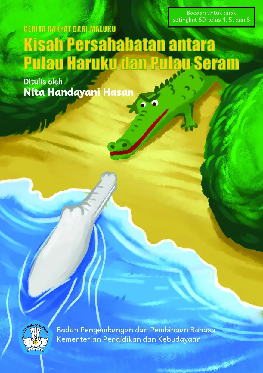 Cerita Persahabatan Antara Pulau Haruku dan Pulau Seram : cerita rakyat dari Maluku