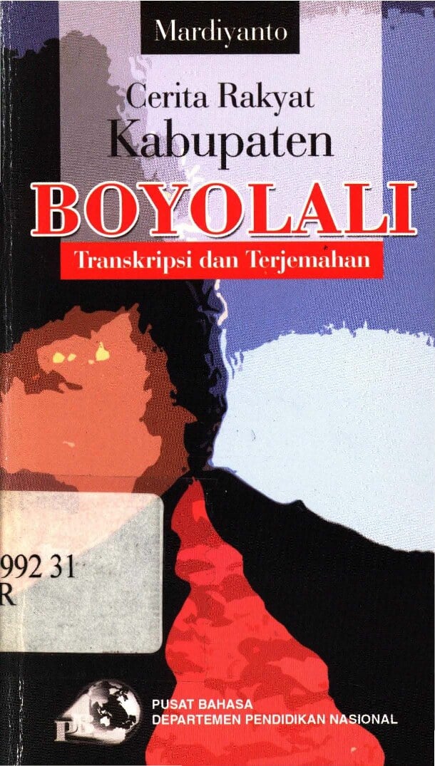 Cerita Rakyat Kabupaten Boyolali : transkripsi dan terjemahan