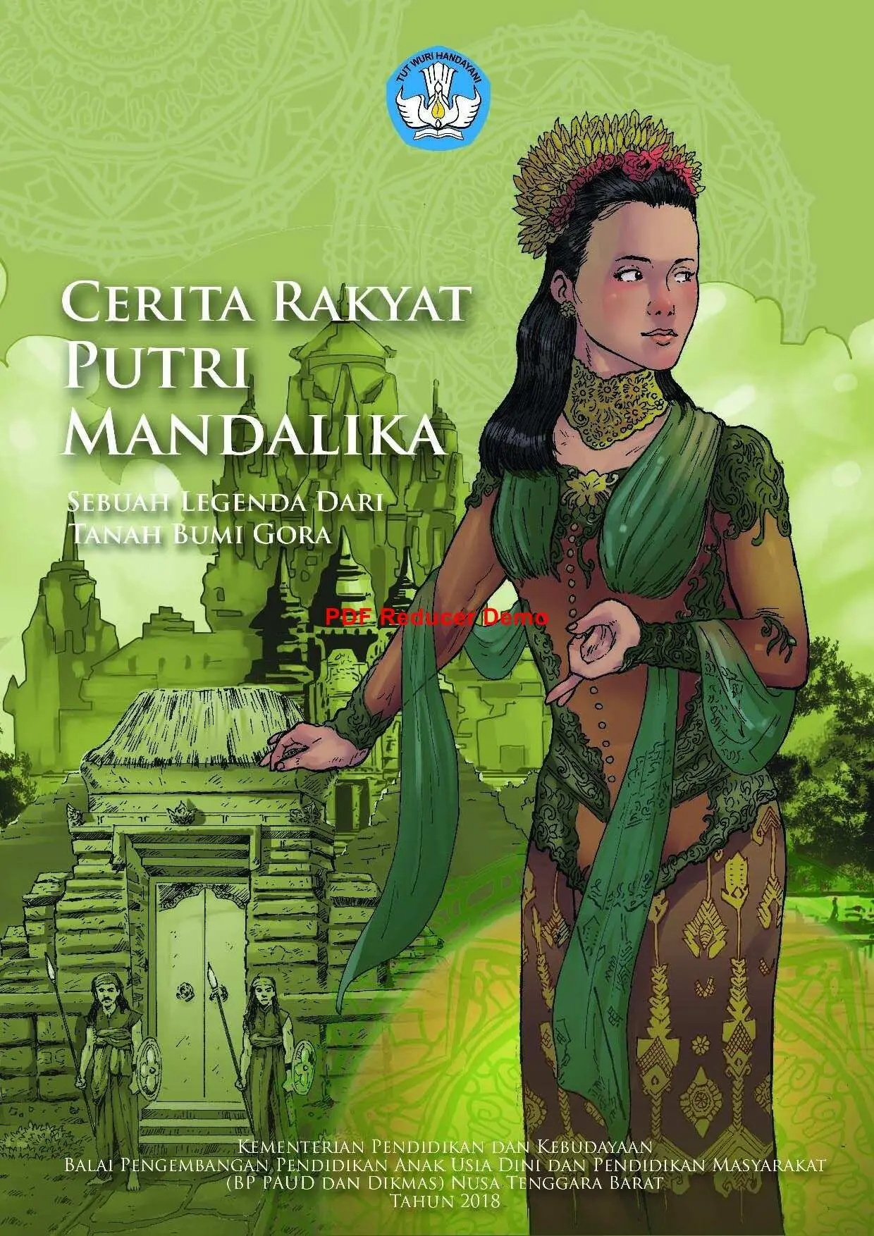 Cerita rakyat Putri Mandalika : sebuah legenda dari tanah bumi Gora