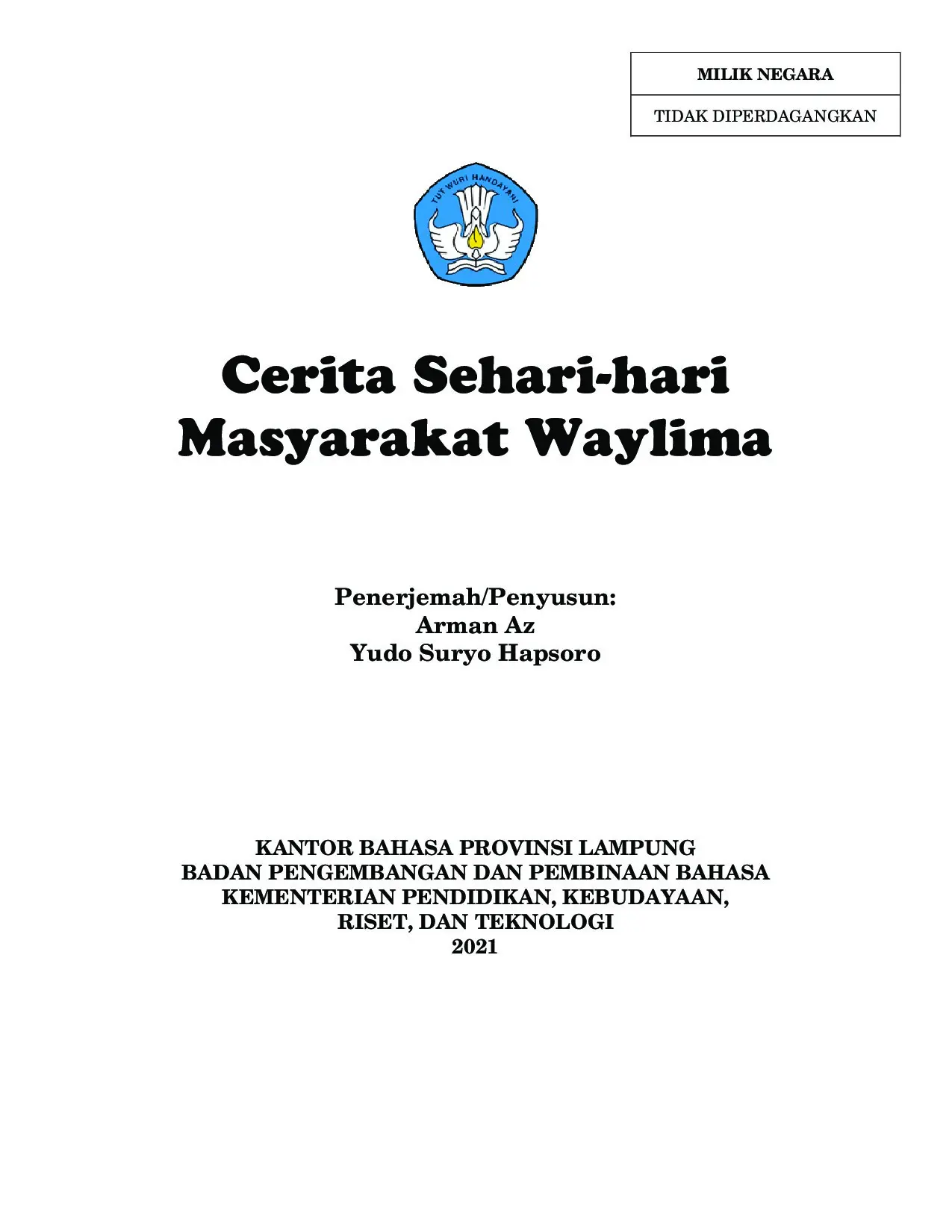Cerita sehari-hari masyarakat Waylima