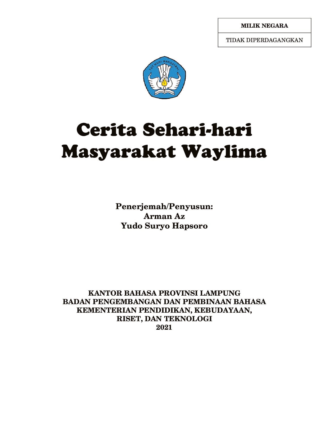 Cerita sehari-hari masyarakat Waylima