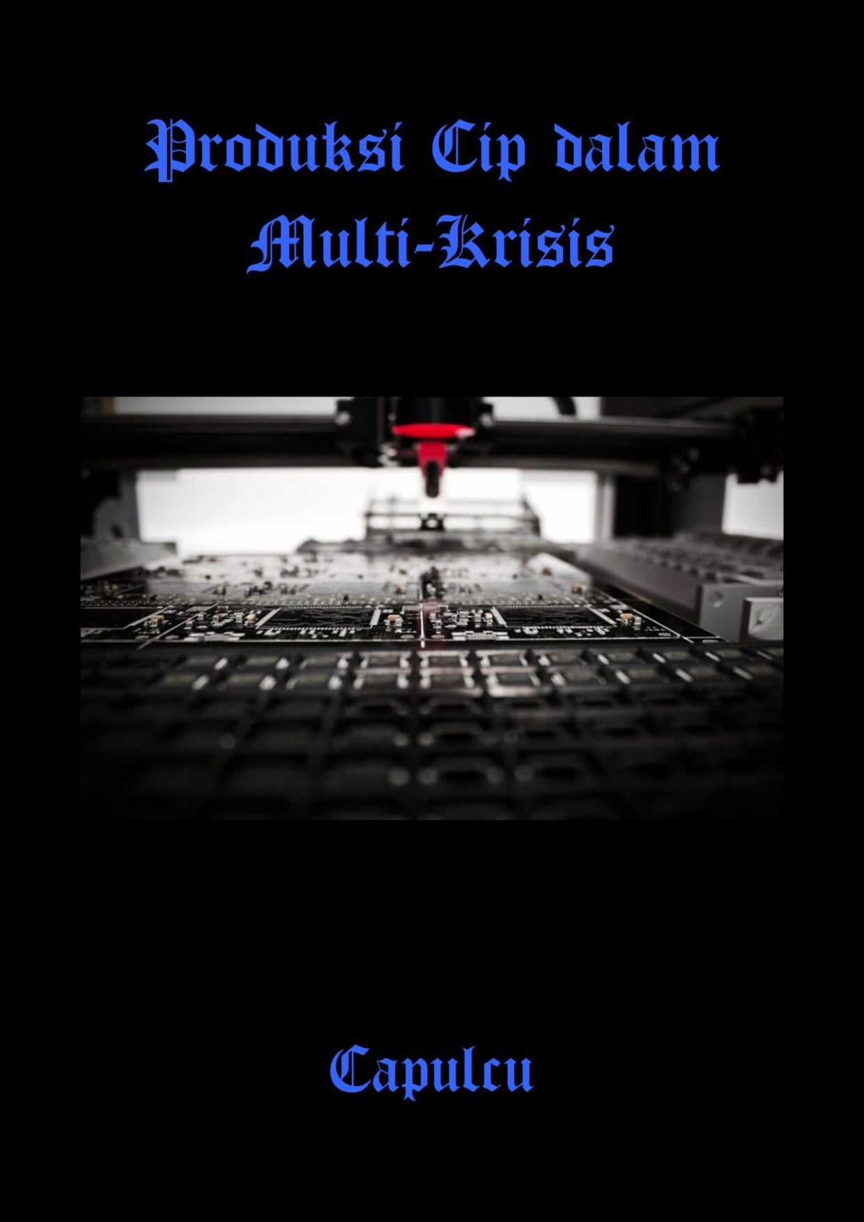 Produksi Cip dalam Multi Krisis
