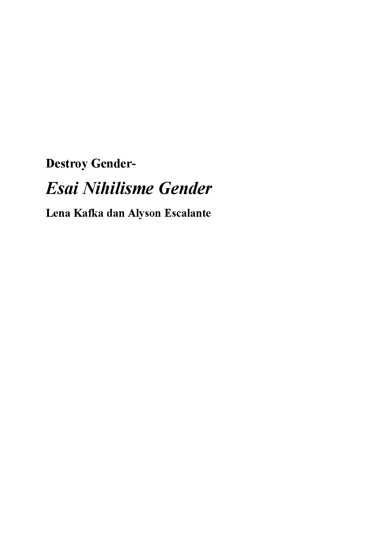 Destroy Gender: Esai Nihilisme Gender
