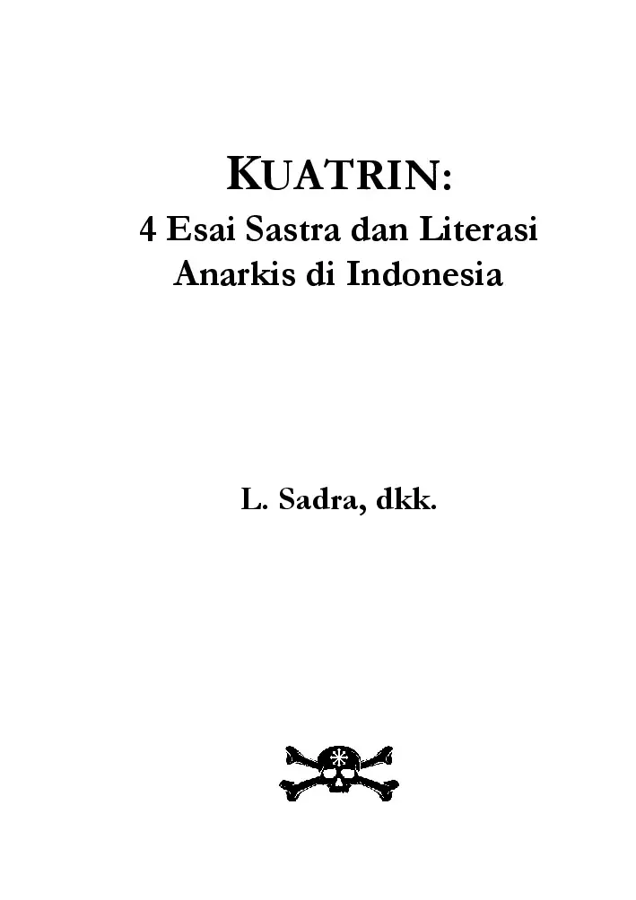 Kuatrin: 4 Esai Sastra dan Literasi Anarkis di Indonesia