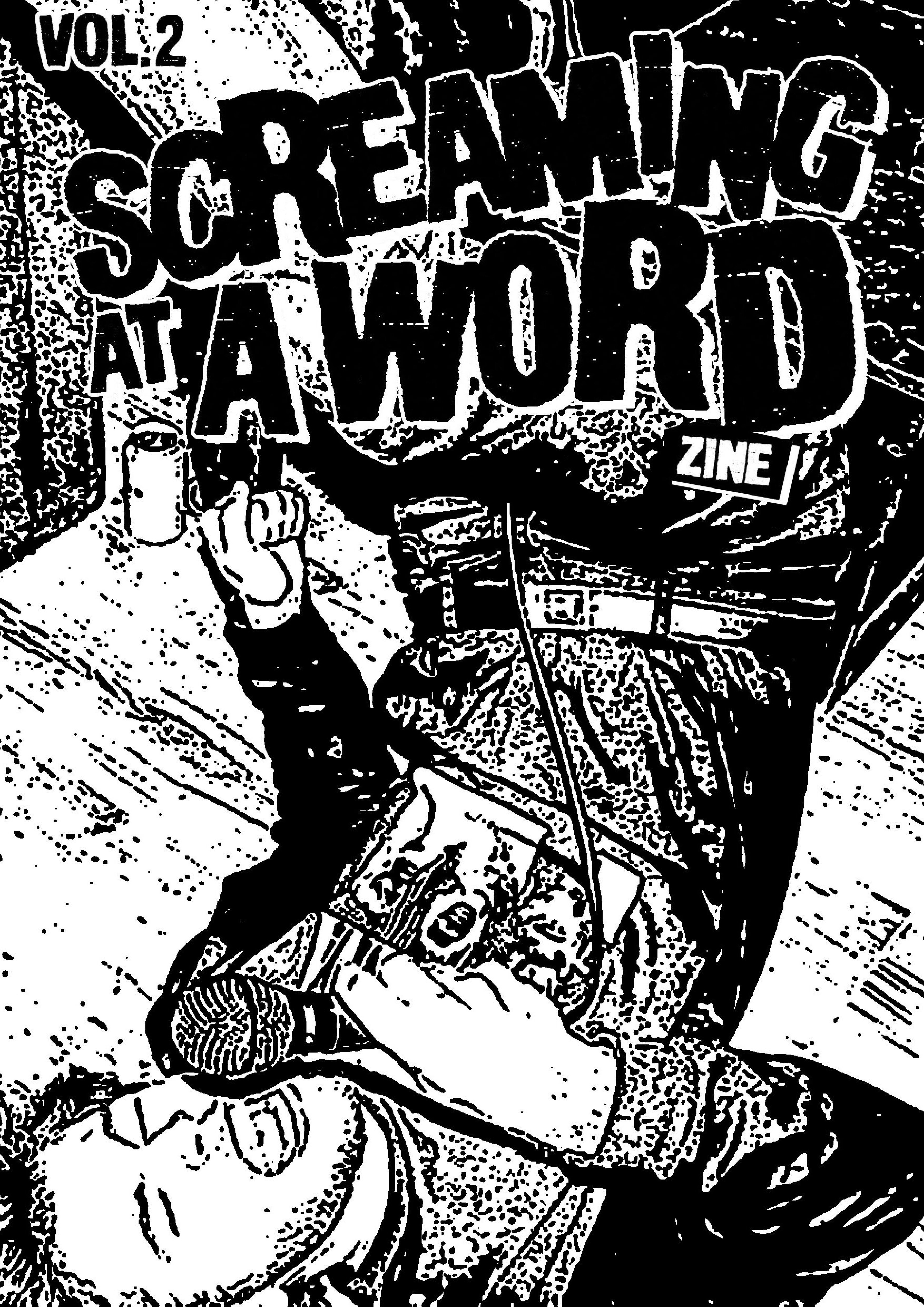 Screaming At A Word Zine Vol.2