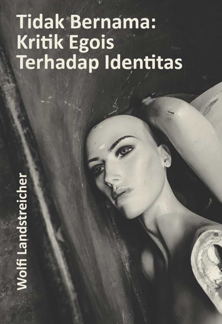 Tidak Bernama Kritik Egois Terhadap Identitas