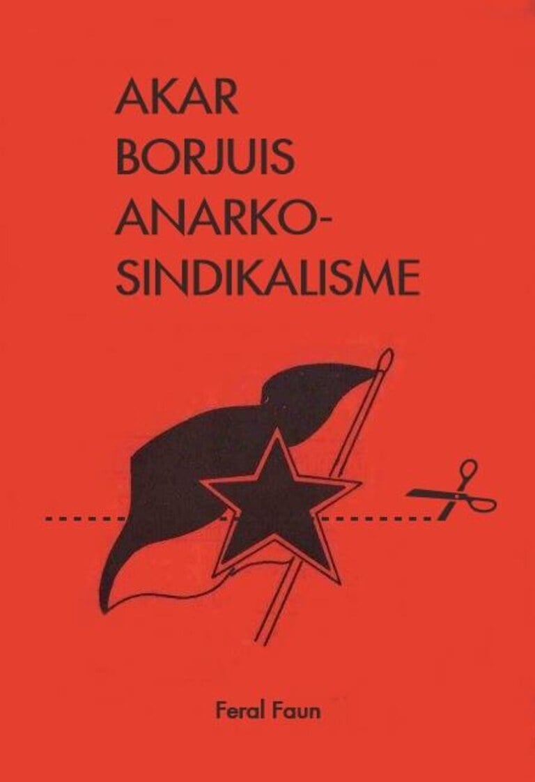 Akar Borjuis Anarko Sindikalisme