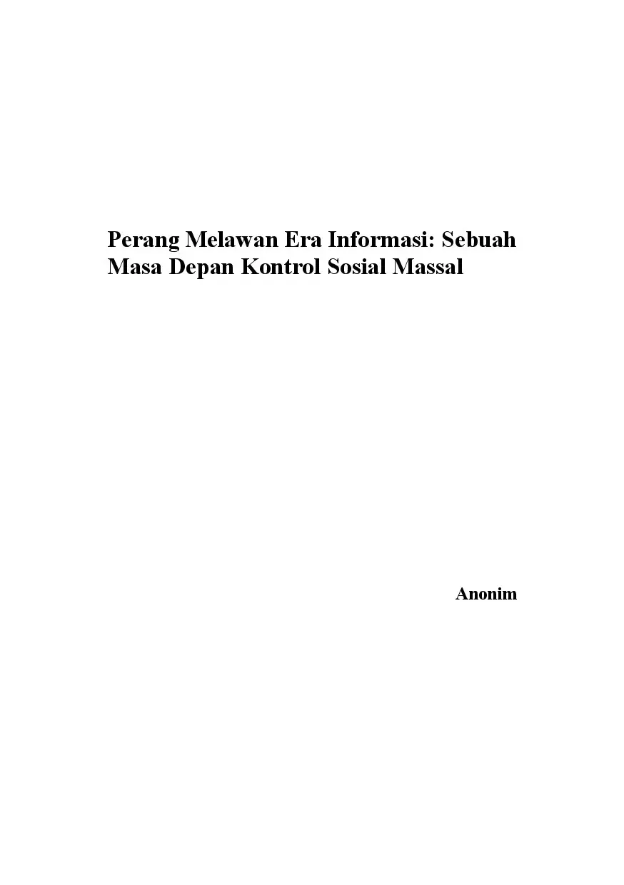 Perang Melawan Era Informasi: Sebuah Masa Depan Kontrol Sosial Massal