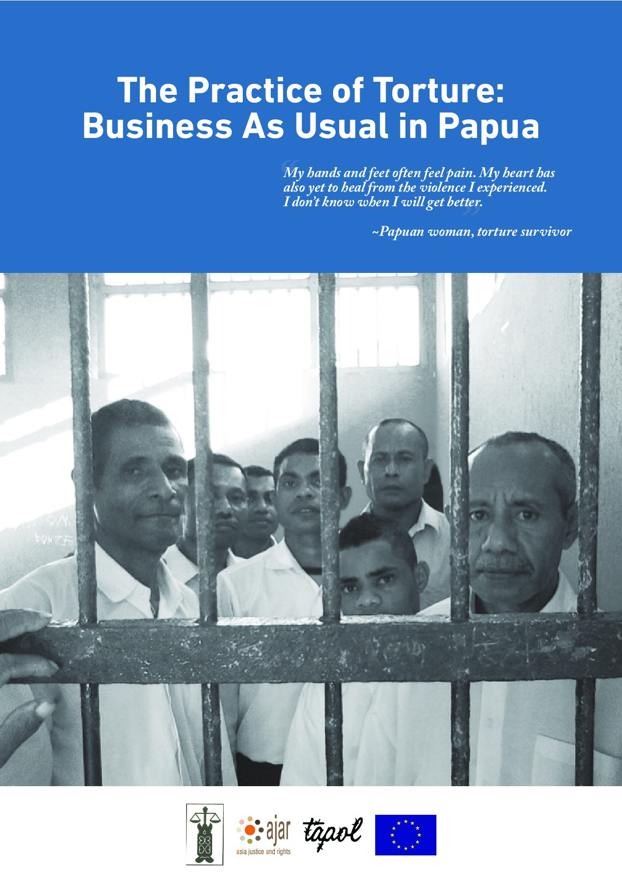 The Practice of Torture Business As Usual in Papua