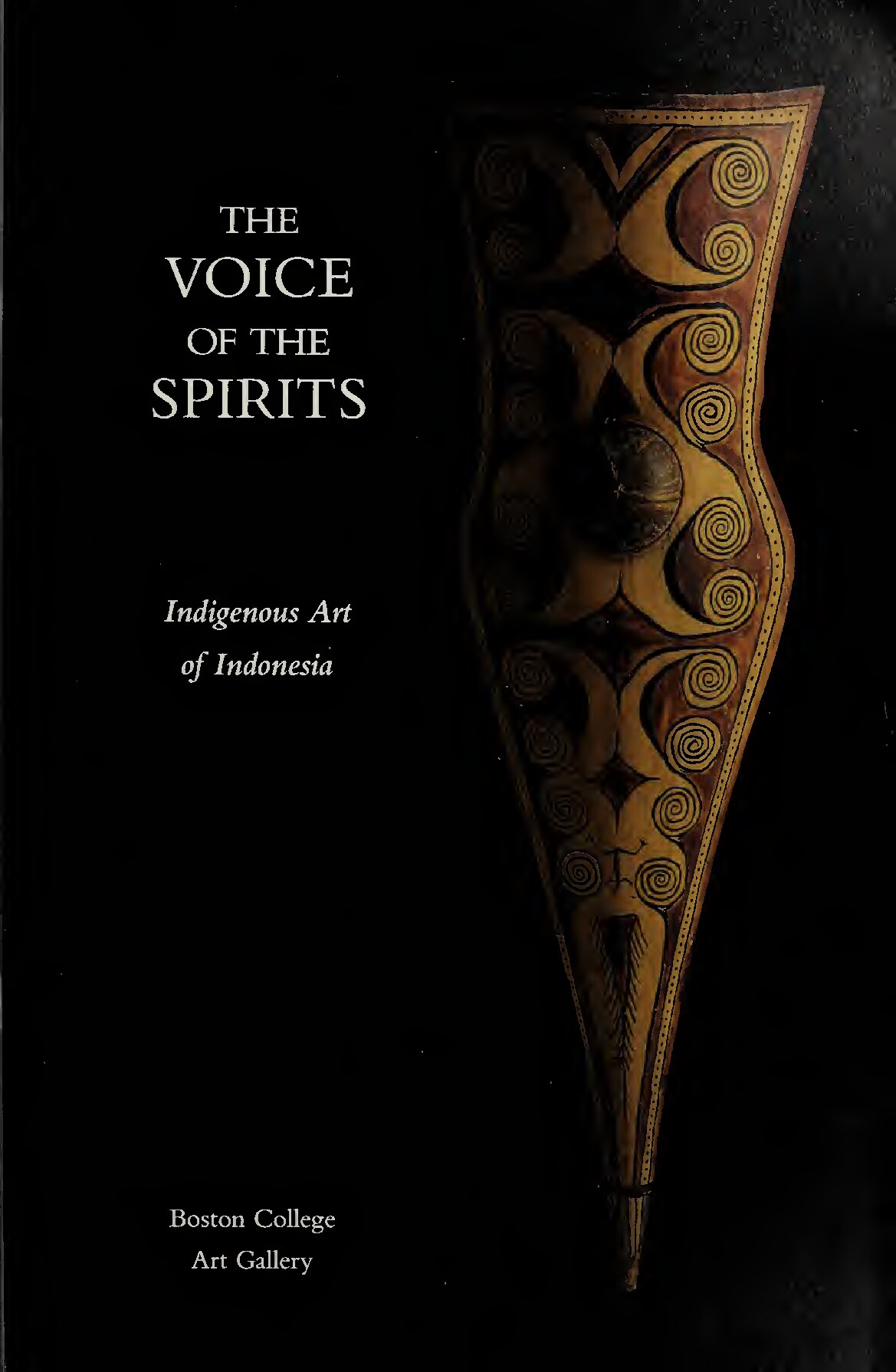 The voice of the spirits : indigenous art of Indonesia