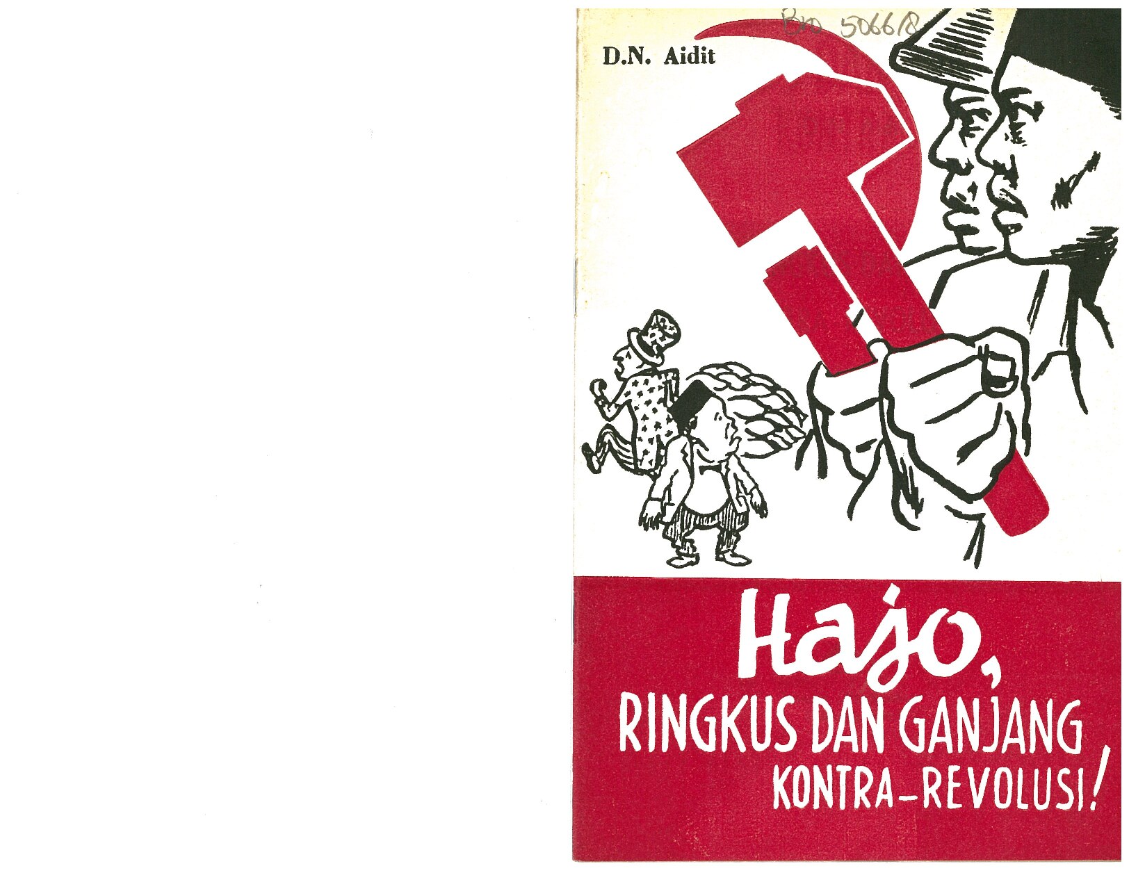 Hayo Ringkus dan Ganyang Kontra Revolusi
