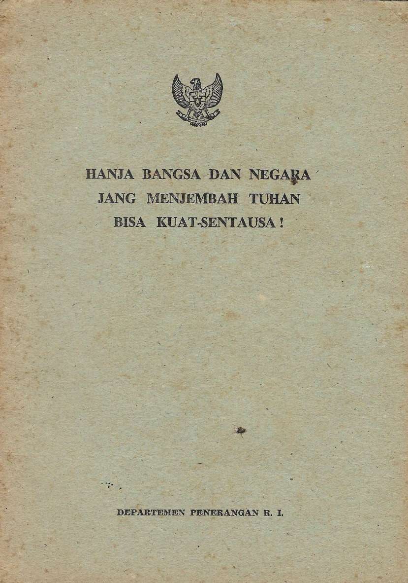 Hanja bangsa dan negara jang menjembah Tuhan bisa kuat-sentausa