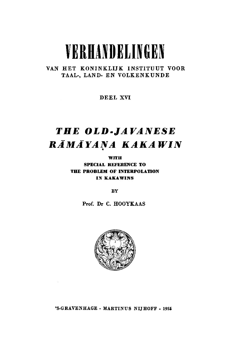 The Old-Javanese Rāmāyaṇa Kakawin