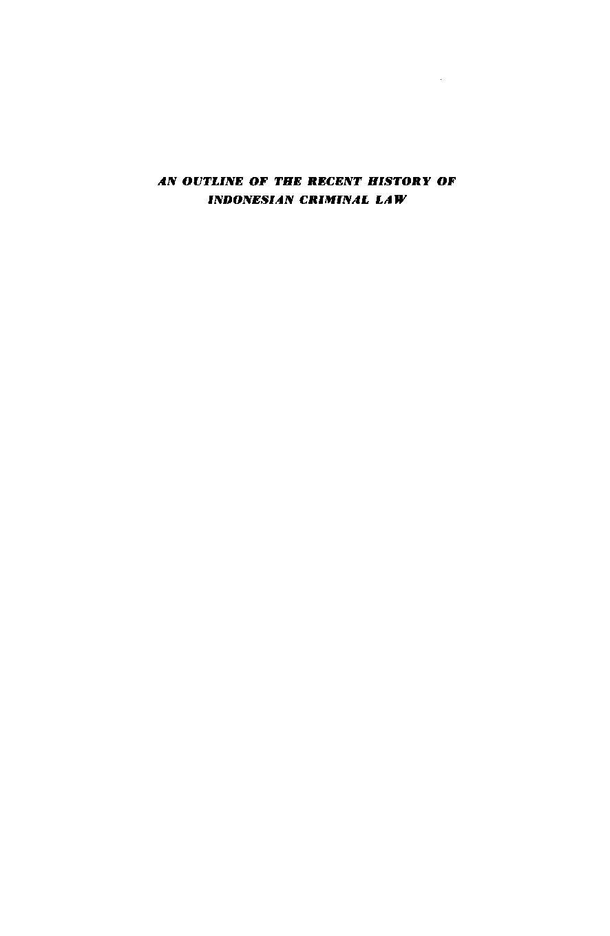 An Outline of the Recent History of Indonesian Criminal Law