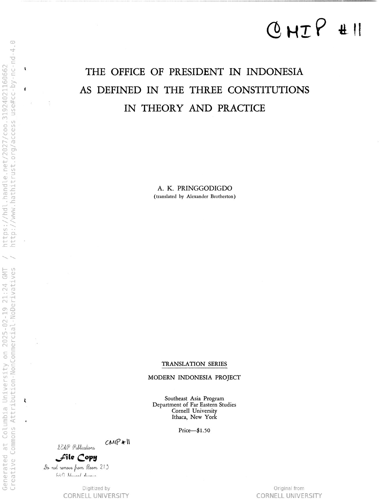 The office of President in Indonesia as defined in the three constitutions, in theory and practice / Translated by Alexander Brotherton