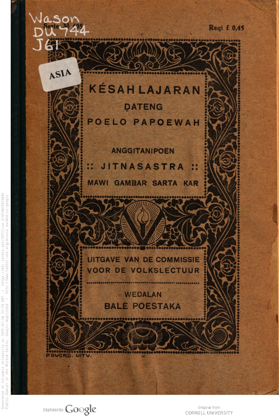 Késah lajaran dateng Poelo Papoewah / anggitanipoen Jitnasastra