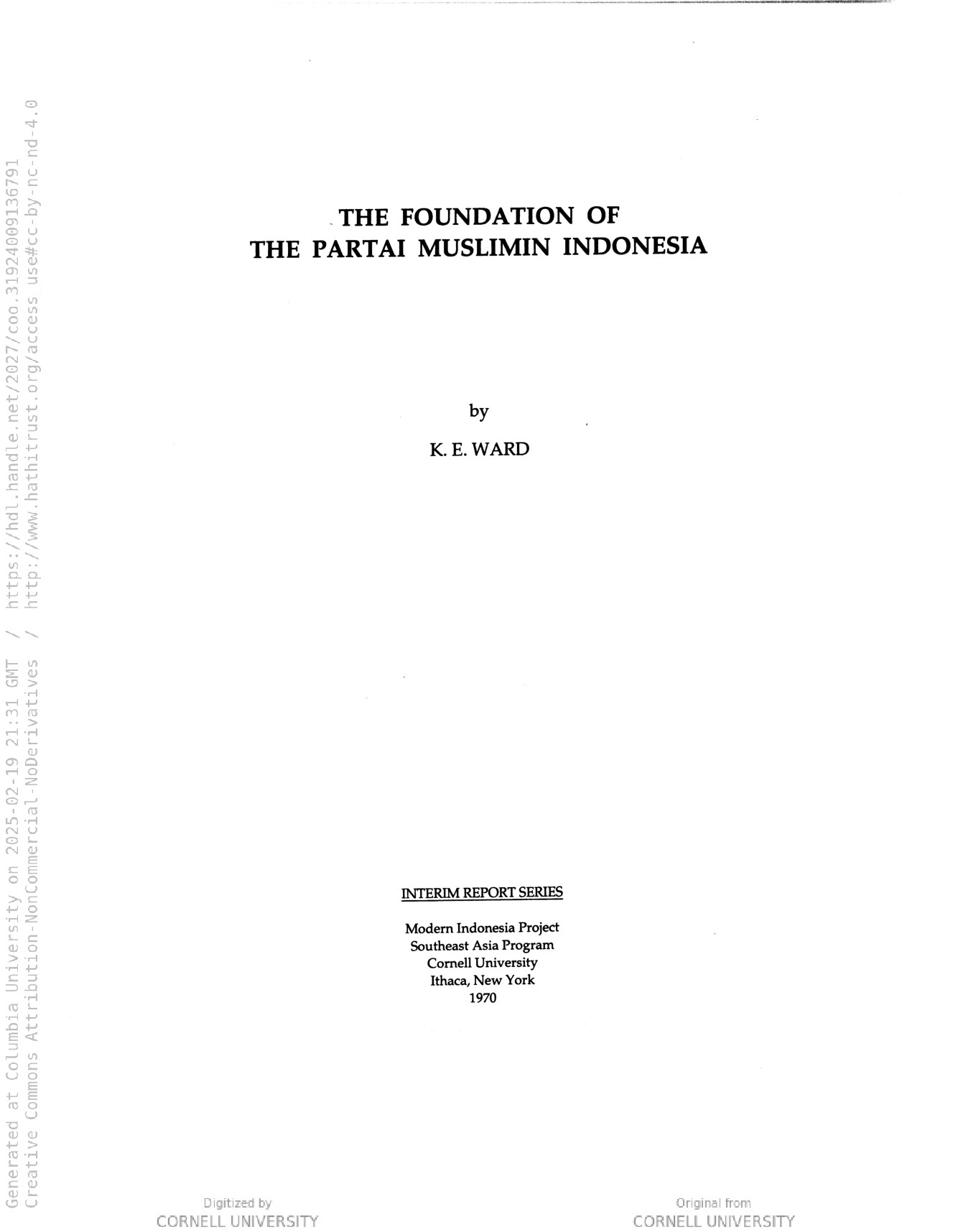 The foundation of the Partai Muslimin Indonesia, by K. E. Ward