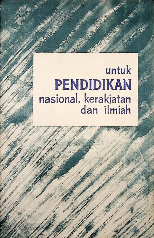Untuk Pendidikan Nasional, Kerakjatan dan Ilmiah